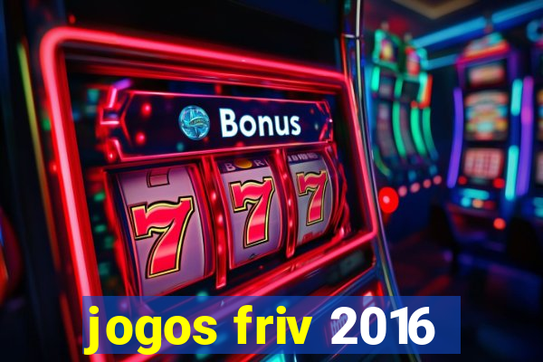 jogos friv 2016